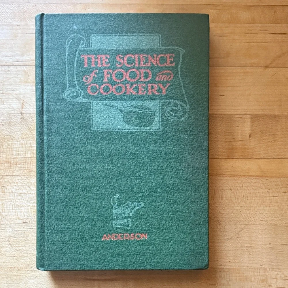 The Science of Food and Cookery by H.S. Anderson from the Loma Linda Sanitarium